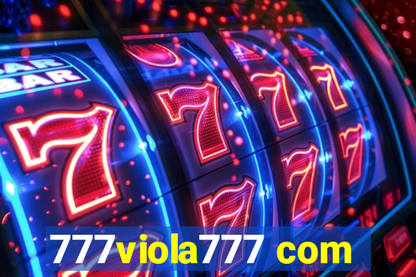 777viola777 com